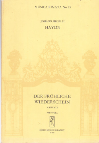 Haydn - Haydn Der Fr�hliche Wiederschein Musica Rinata No 25