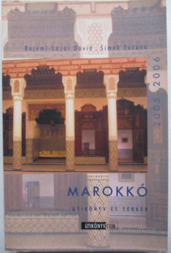 Bajomi-Lzr; Simek - Marokk tiknyv s trkp 2005-2006
