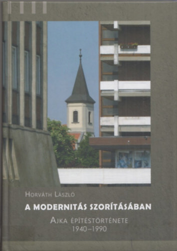 Horvth Lszl - A modernits szortsban