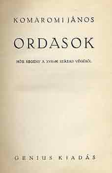 Komromi Jnos - Ordasok