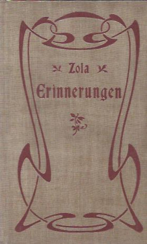 Emil Zola - Erinnerungen