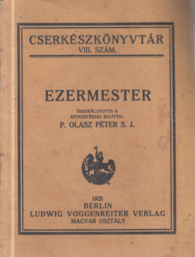 P. Olasz P�ter - Ezermester (Cserk�szk�nyvt�r VIII. sz�m)
