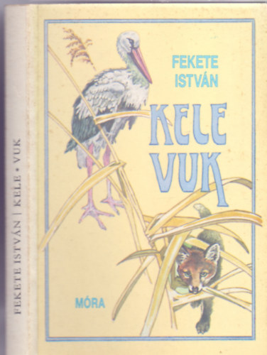 Kele / Vuk (Balogh Péter rajzaival)