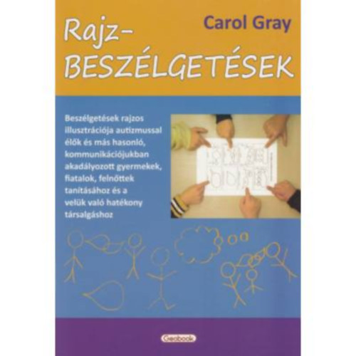 Carol Gray - Rajzbeszlgetsek