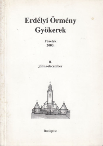 Erdlyi rmny Gykerek fzetek 2003. / II. jlius-december