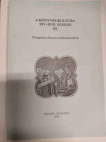 Monok Istvn - A knyves kultra XIV-XVII. szzad III.