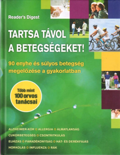 Tartsa távol a betegségeket
