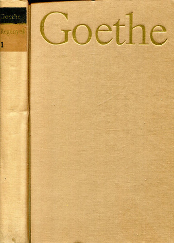 Goethe vlogatott mvei Regnyek I.
