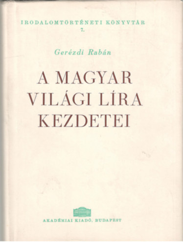 Gerzdi Rabn - A magyar vilgi lra kezdetei