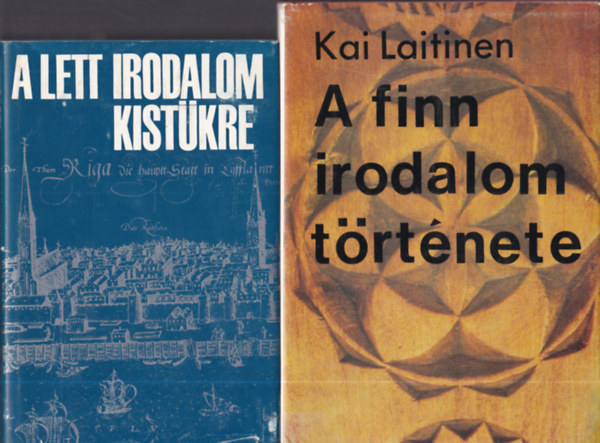 Kai Laitinen - A finn irodalom trtnete + A lett irodalom kistkre