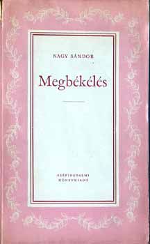 Nagy Sándor - Megbékélés/Nagy Sándor