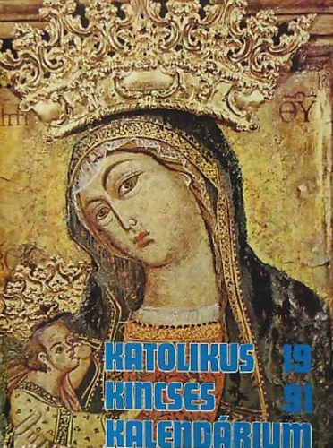 nincs megadva - Katolikus kincses kalendrium 1991