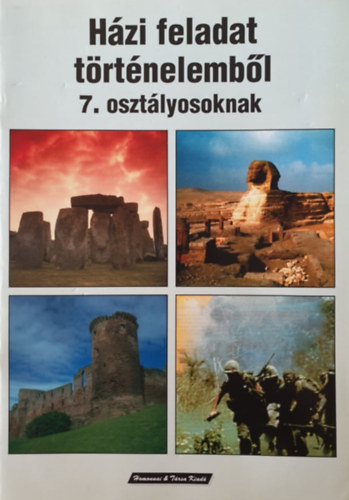 Zagyi Bertalanné - Házi feladat történelemből 7 o.