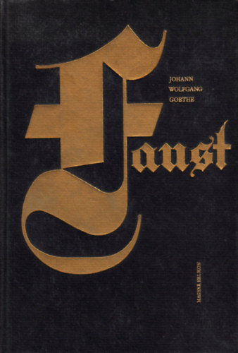 Johann Wolfgang von Goethe - Faust