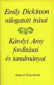 Emily Dickinson - Emily Dickinson válogatott írásai