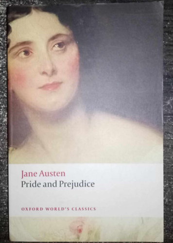 Jane Austen - Pride and Prejudice - (B�szkes�g �s bal�t�let eredeti nyelven)