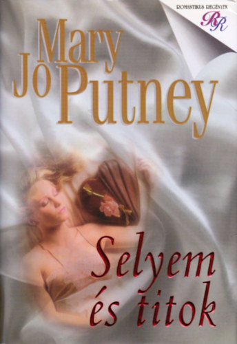 Mary Jo Putney - Selyem �s titok