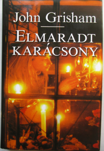 John Grisham - Elmaradt kar�csony