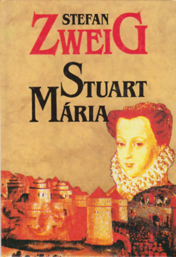 Stefan Zweig - Stuart Mria
