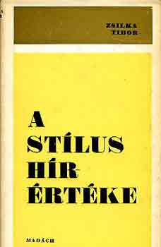 Zsilka Tibor - A st�lus h�r�rt�ke