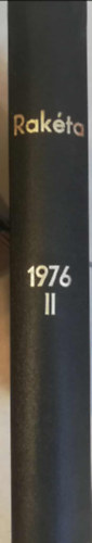 Rakéta regényújság 1976 23. (június 8) és 35.(augusztus 31)közötti számai egybekötve