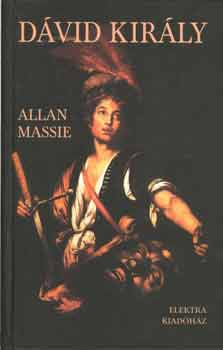 Allan Massie - Dvid kirly