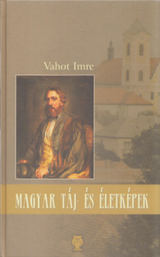 Vahot Imre - Magyar tj- s letkpek (Szmozott, dediklt)