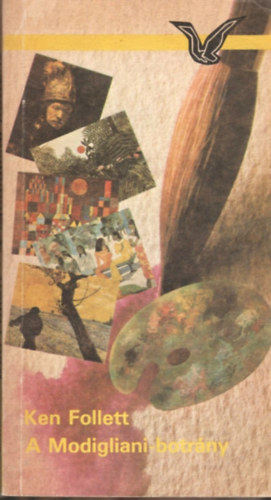 Ken Follett - A Modigliani-botrány