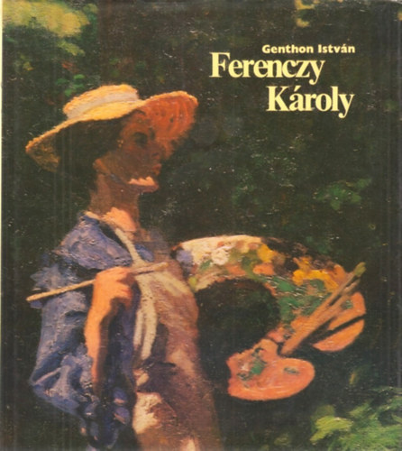 Genthon Istvn - Ferenczy Kroly