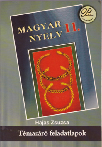 Hajas Zsuzsa - Magyar nyelv 11.