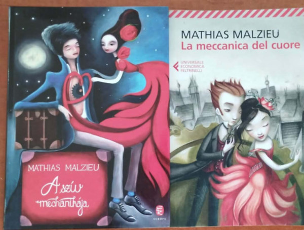 Mathias Malzieu - 2db Mathias Malzieu k�nyv:A sz�v mechanik�ja+La meccanica del cuore (fr)