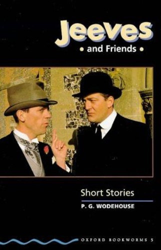 Pelham Grenville Wodehouse - Jeeves and Friends - Short Stories