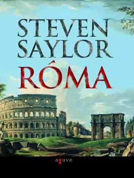 Steven Saylor - R�ma