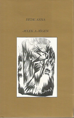 Bede Anna - Jelek a jgen