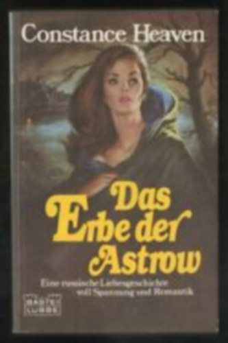 Constance Heaven - Das Erbe der Astrow