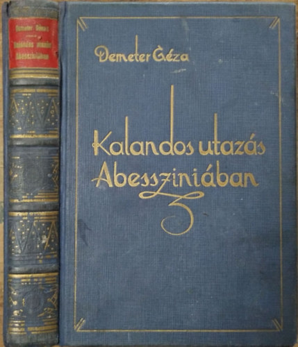 Demeter Gza - Kalandos utazs Abessziniban