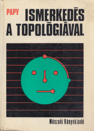 Papy - Ismerked�s a topol�gi�val