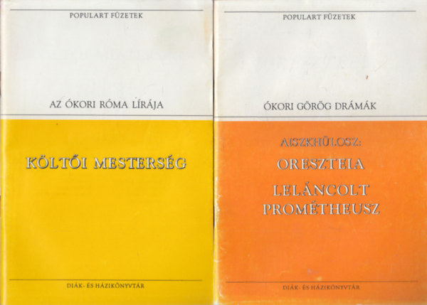 7 db f�zet a Populart F�zetek sorozatb�l: K�lt�i mesters�g + Oreszteia - Lel�ncolt Prom�theusz + A b�lcsess�g szeretete + Foh�sz a m�zs�khoz + Iphigeneia Auliszban - Hippol�tosz + L�szisztrat� + Testamentumok