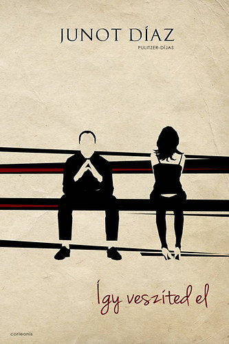 Junot D�az - �gy vesz�ted el