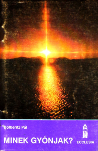 Bolberitz Pl - Minek gynjak?