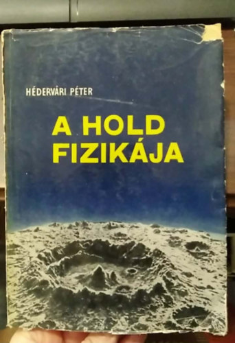 Hédervári Péter - A Hold fizikája