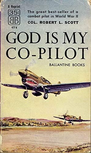 Robert L. Scott - God Is My Co-Pilot (Isten az n msodpiltm)