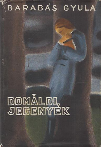 Barabs Gyula - Domldi jegenyk