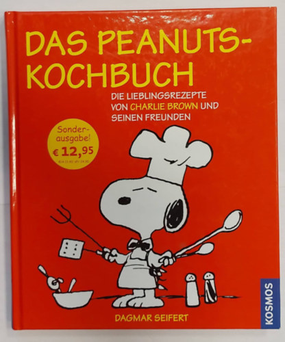 Dagmar Seifert - Das Peanuts-Kochbuch (szakcsknyv, nmet nyelven)