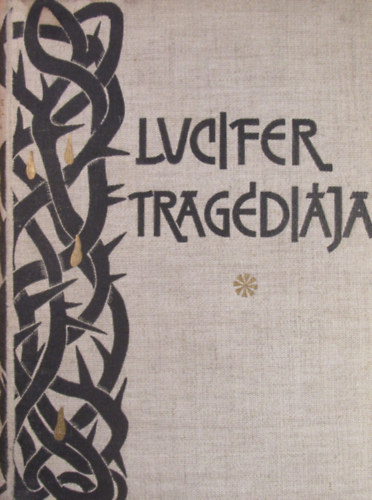Dr. Czillinger Lor�nd - Lucifer trag�di�ja