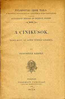 Sebestyn Kroly - A cinikusok
