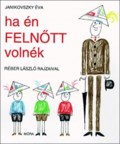 Janikovszky �va - Ha �n feln�tt voln�k