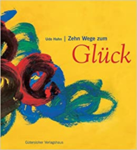 Udo Hahn - Zehn Wege zum Glck