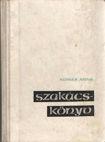 Komsa Anna - Szakcsknyv (Komsa)