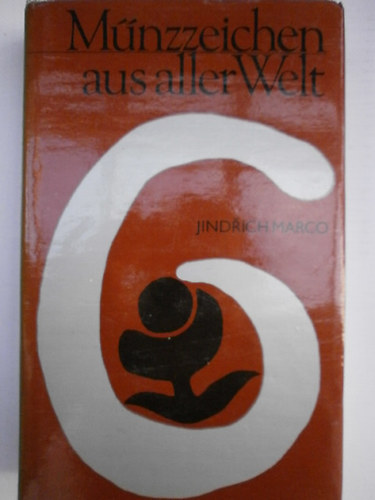 Jindrich Marco - M�nzzeichen aus aller welt